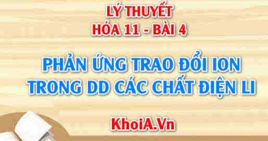 Bản chất phản ứng trao đổi ion là gì? Điều kiện xảy ra phản ứng trao đổi ion trong dung dịch chất điện li - Hóa 11 bài 4